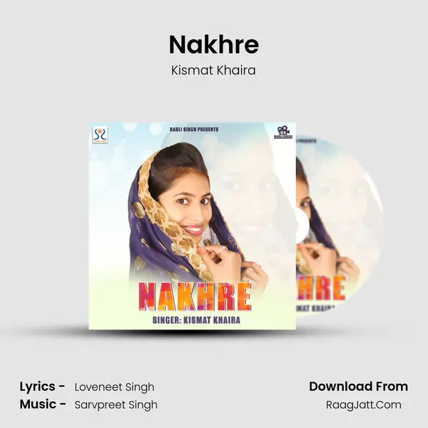 Nakhre Song mp3 | Kismat Khaira