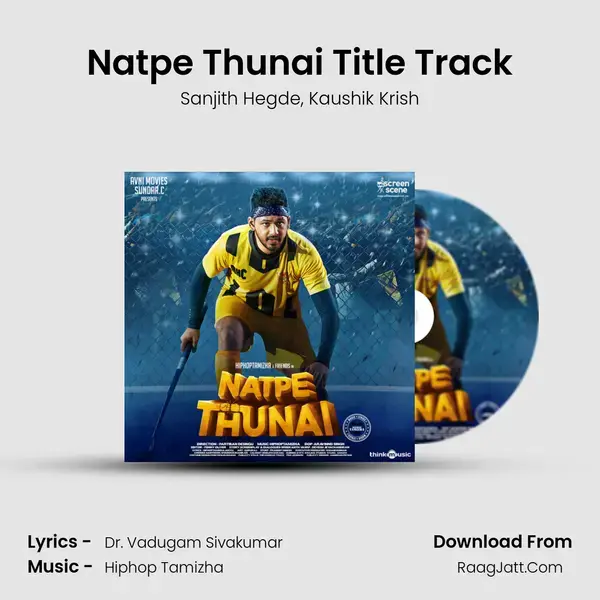 Natpe Thunai Title Track Song mp3 | Sanjith Hegde