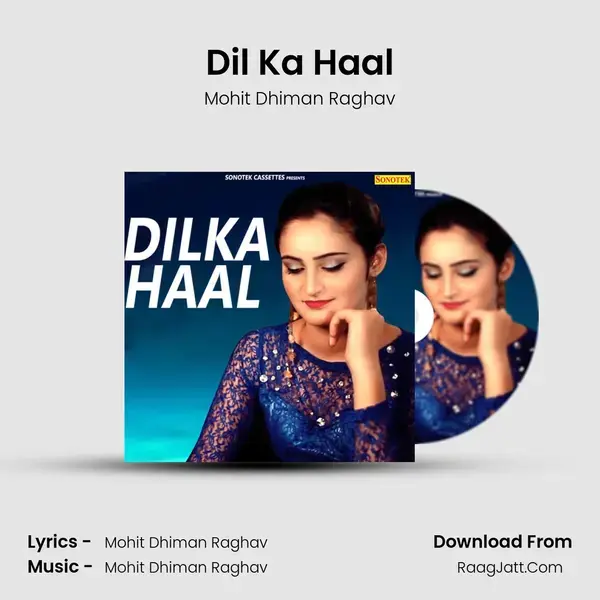 Dil Ka Haal mp3 song