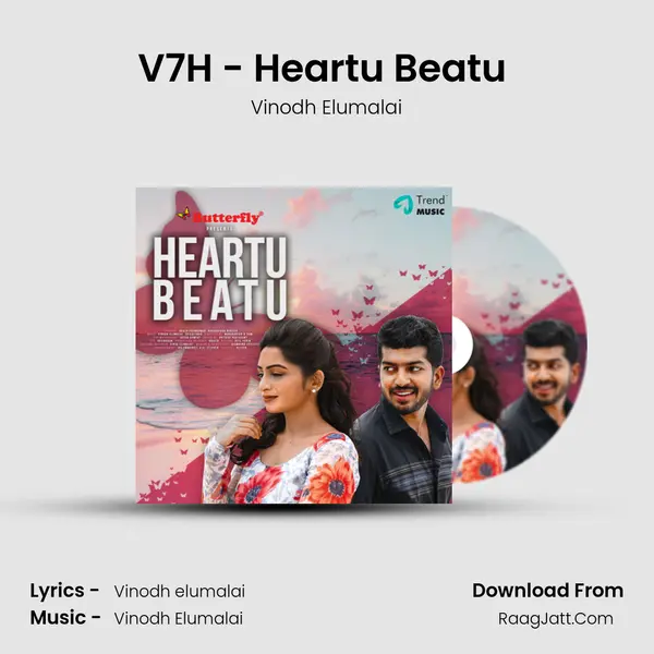 V7H - Heartu Beatu (Feat. Shishiymoo) Song mp3 | Vinodh Elumalai