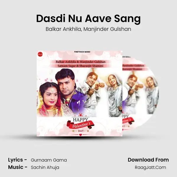 Dasdi Nu Aave Sang Song mp3 | Balkar Ankhila