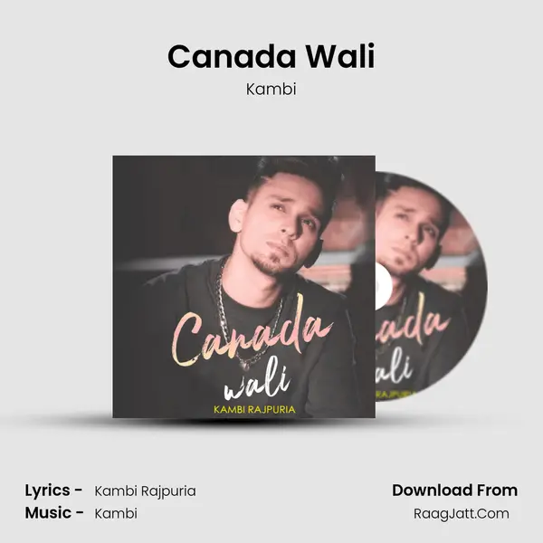 Canada Wali mp3 song