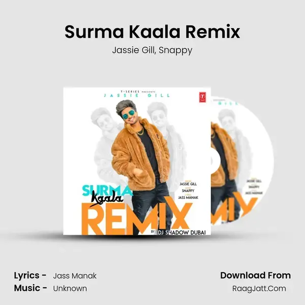 Surma Kaala Remix(Remix By Dj Shadow Dubai) Song mp3 | Jassie Gill