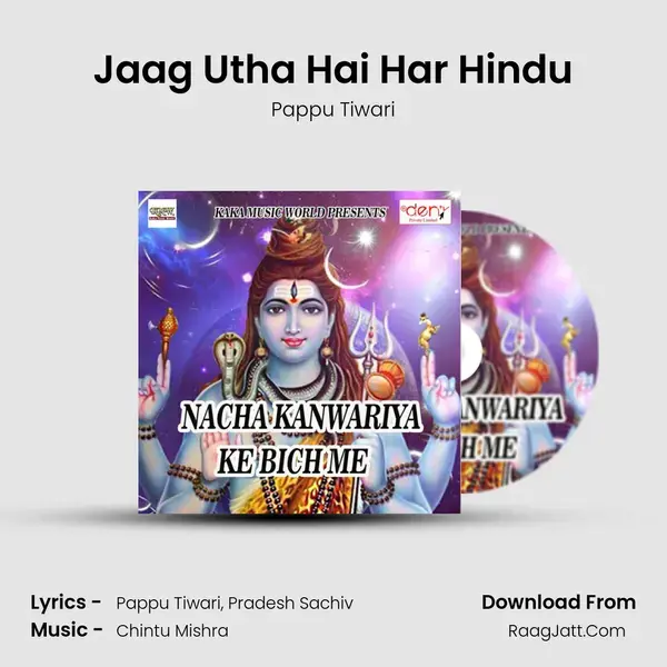 Jaag Utha Hai Har Hindu mp3 song