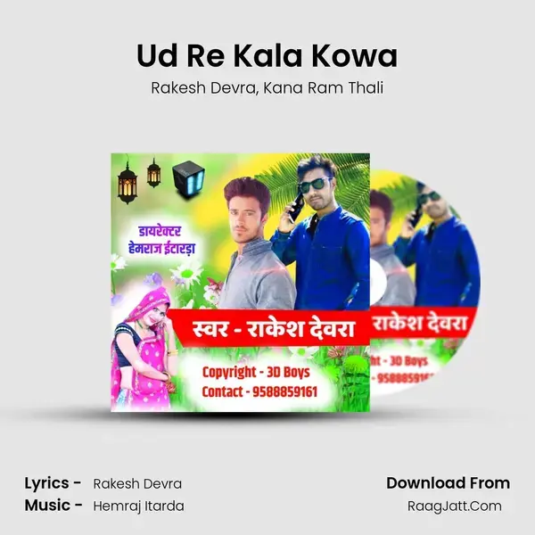 Ud Re Kala Kowa Song mp3 | Rakesh Devra