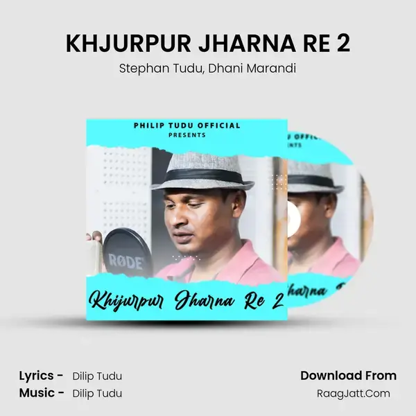 KHJURPUR JHARNA RE 2 mp3 song