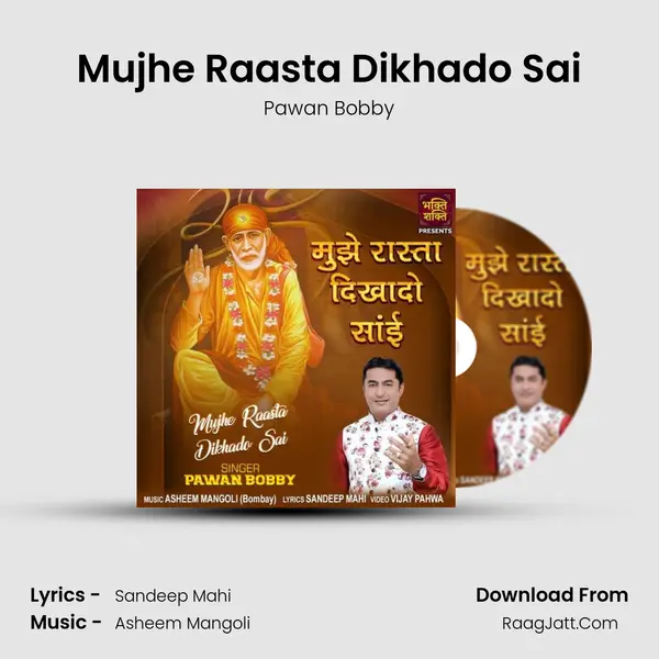 Mujhe Raasta Dikhado Sai mp3 song