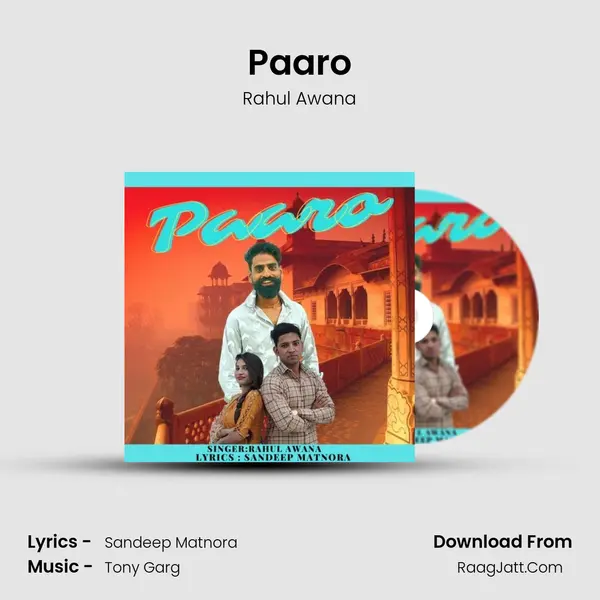 Paaro Song mp3 | Rahul Awana