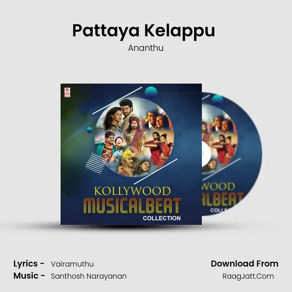 Pattaya Kelappu (From Bairavaa) mp3 song