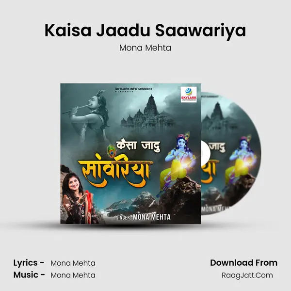 Kaisa Jaadu Saawariya mp3 song