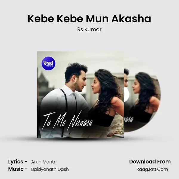 Kebe Kebe Mun Akasha mp3 song