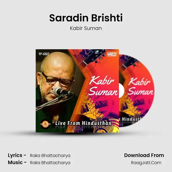 Saradin Brishti Song mp3 | Kabir Suman