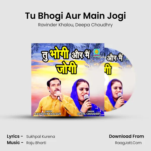 Tu Bhogi Aur Main Jogi mp3 song