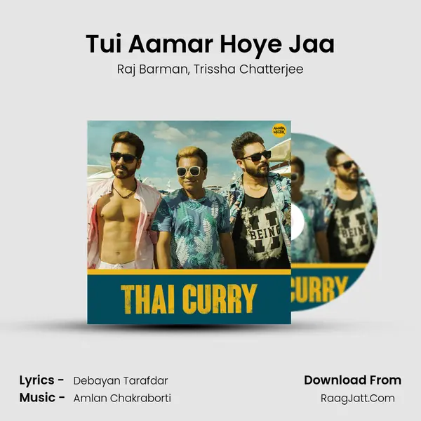 Tui Aamar Hoye Jaa mp3 song