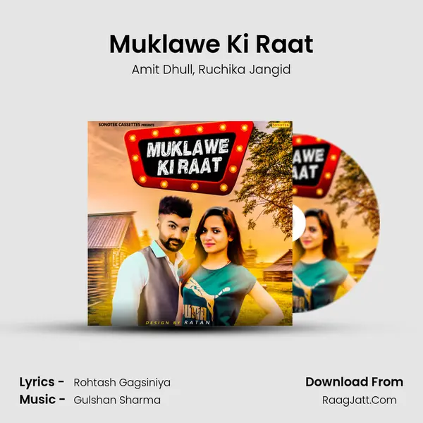 Muklawe Ki Raat - Amit Dhull