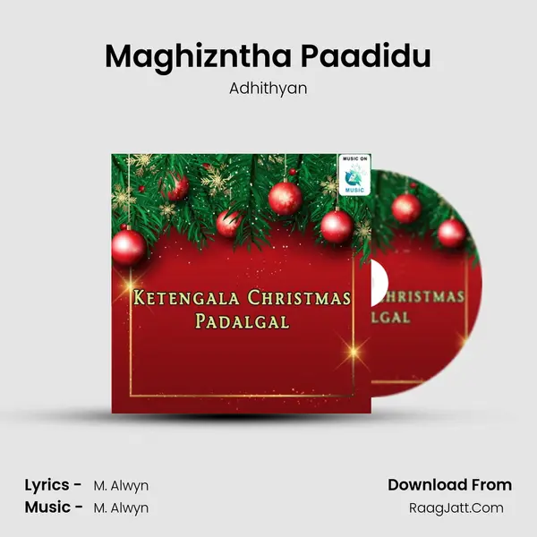 Maghizntha Paadidu mp3 song