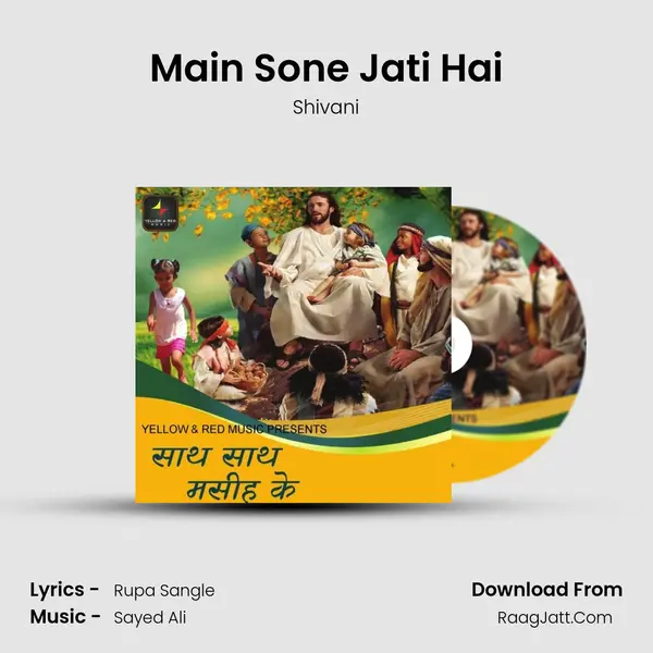 Main Sone Jati Hai mp3 song