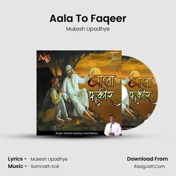 Aala To Faqeer Song mp3 | Mukesh Upadhye