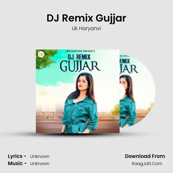 DJ Remix Gujjar - Uk Haryanvi