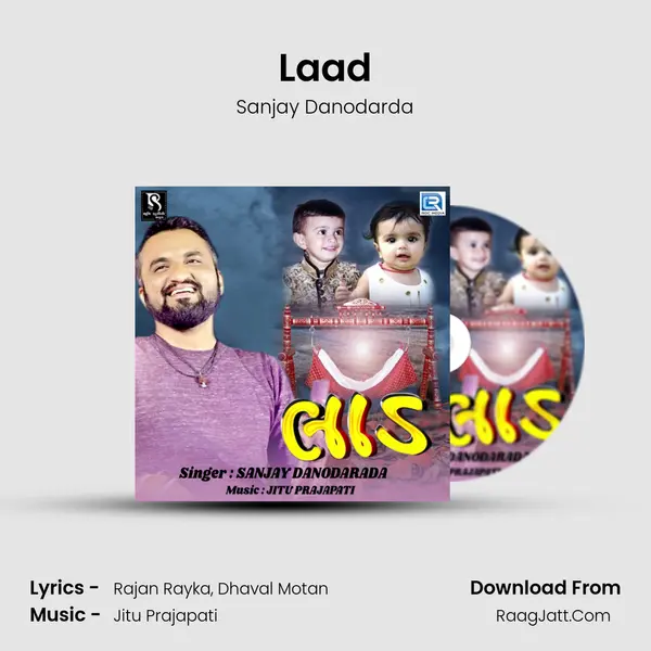 Laad Song mp3 | Sanjay Danodarda