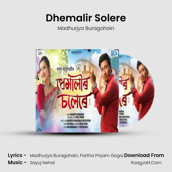 Dhemalir Solere Song mp3 | Madhurjya Buragohain