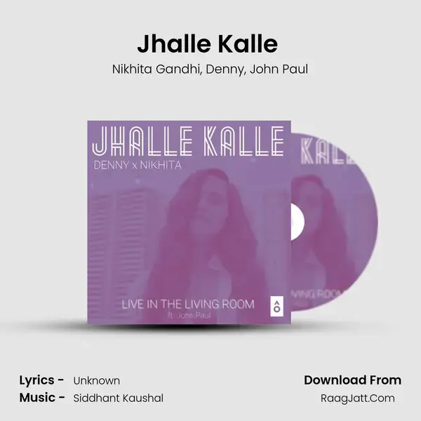 Jhalle Kalle (Live in the Living Room) mp3 song