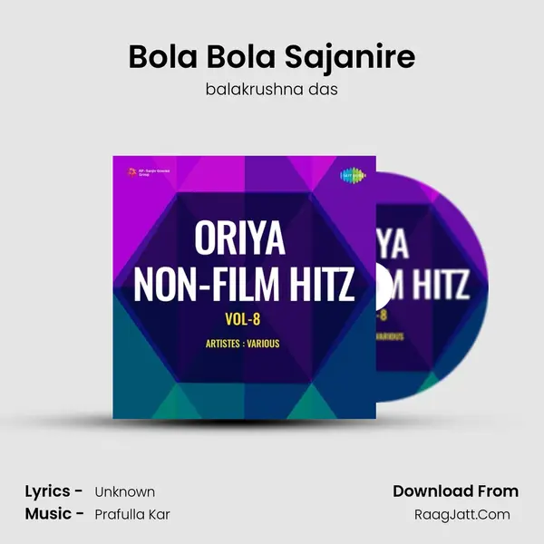 Bola Bola Sajanire mp3 song