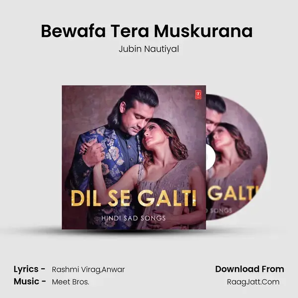 Bewafa Tera Muskurana (From 