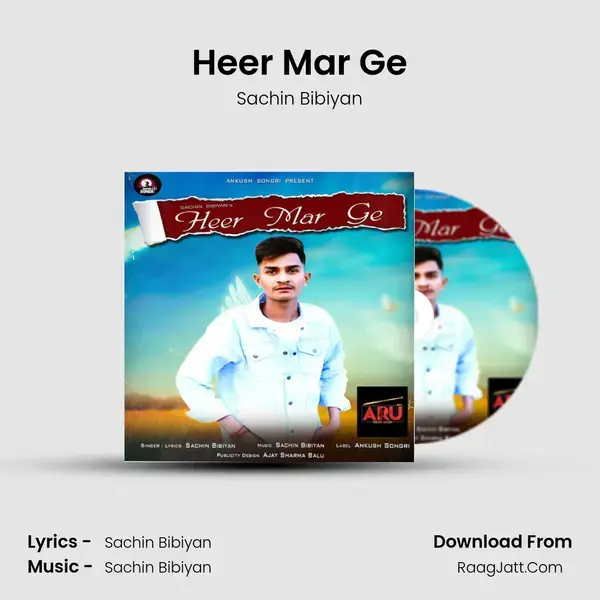 Heer Mar Ge Song mp3 | Sachin Bibiyan