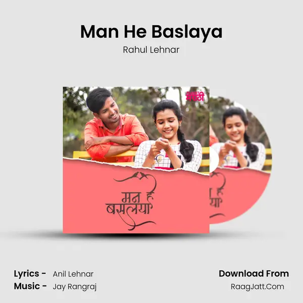 Man He Baslaya mp3 song