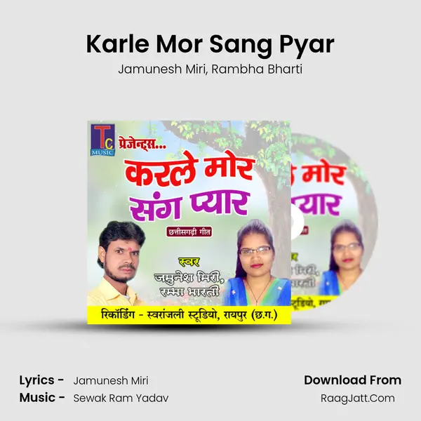 Karle Mor Sang Pyar mp3 song