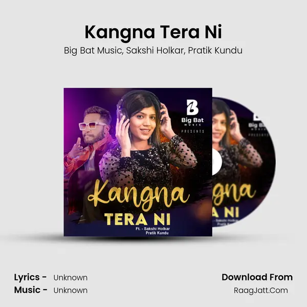 Kangna Tera Ni mp3 song