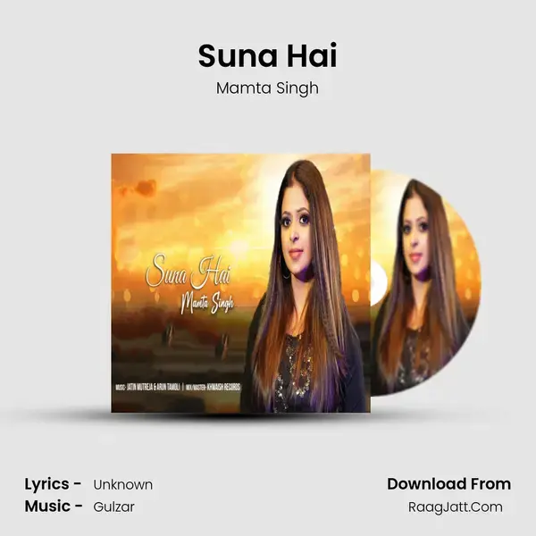 Suna Hai mp3 song