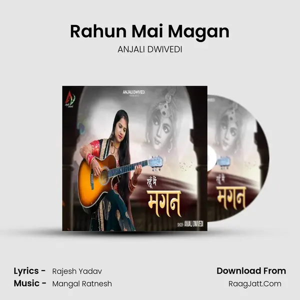 Rahun Mai Magan mp3 song