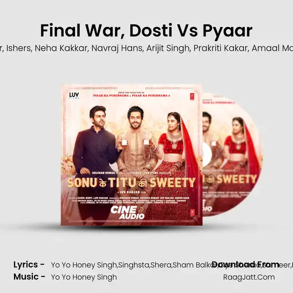 Final War, Dosti Vs Pyaar mp3 song