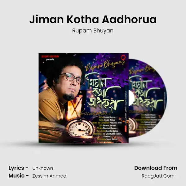 Jiman Kotha Aadhorua - Rupam Bhuyan