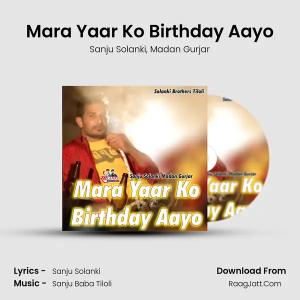 Mara Yaar Ko Birthday Aayo mp3 song