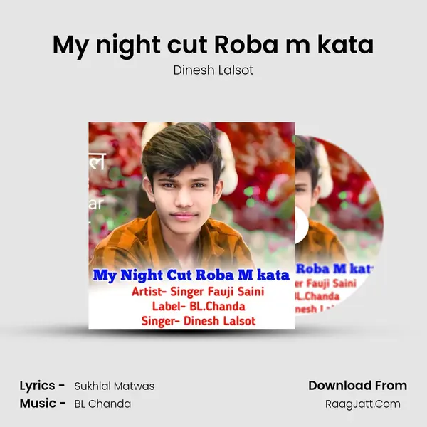 My night cut Roba m kata mp3 song