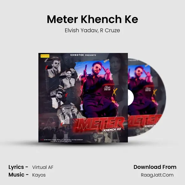 Meter Khench Ke Song mp3 | Elvish Yadav