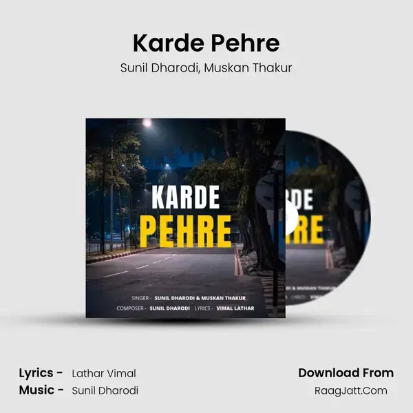 Karde Pehre mp3 song