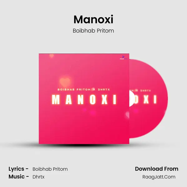 Manoxi - Boibhab Pritom