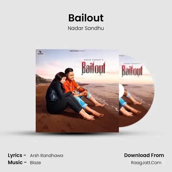 Bailout Song mp3 | Nadar Sandhu