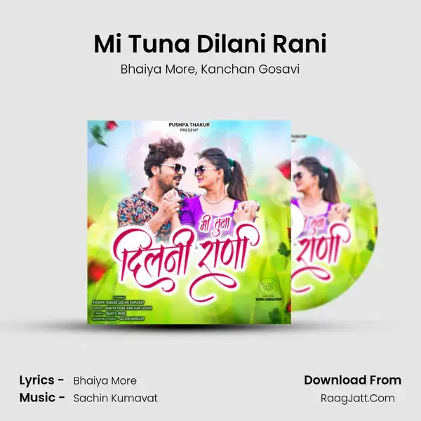 Mi Tuna Dilani Rani mp3 song