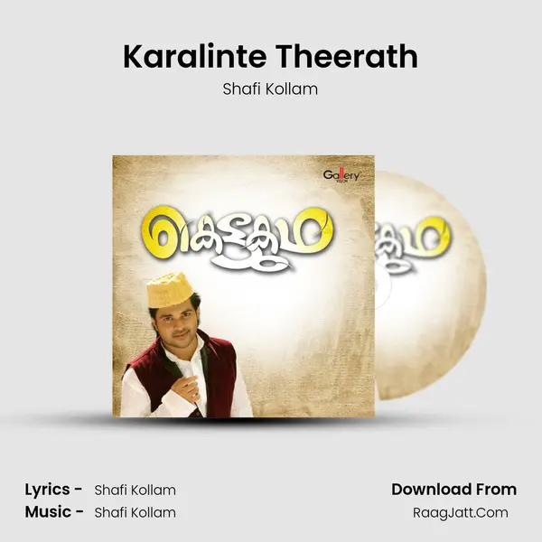 Karalinte Theerath Song mp3 | Shafi Kollam