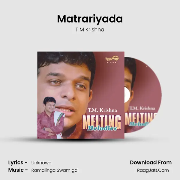 Matrariyada Song mp3 | T M Krishna