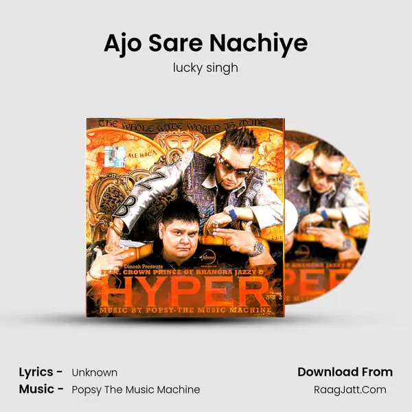 Ajo Sare Nachiye Song mp3 | lucky singh