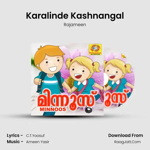 Karalinde Kashnangal Song mp3 | Rajameen