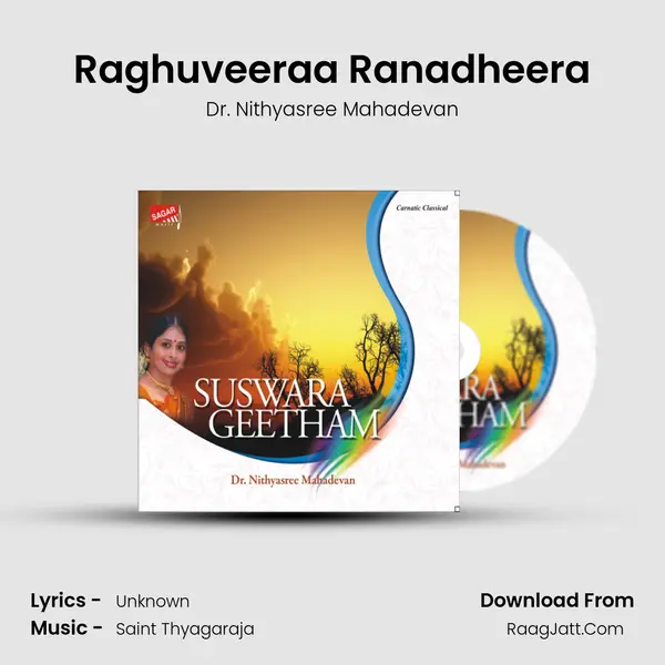 Raghuveeraa Ranadheera Song mp3 | Dr. Nithyasree Mahadevan