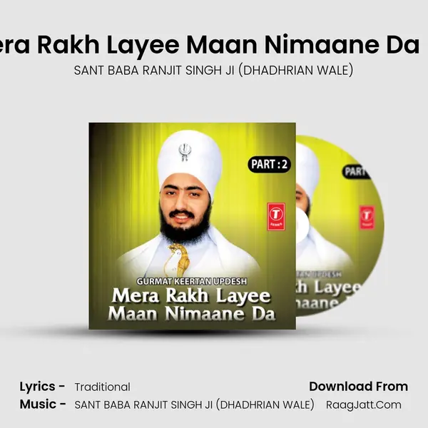 Mera Rakh Layee Maan Nimaane Da Part 2(Live At Devigarh) - SANT BABA RANJIT SINGH JI (DHADHRIAN WALE)