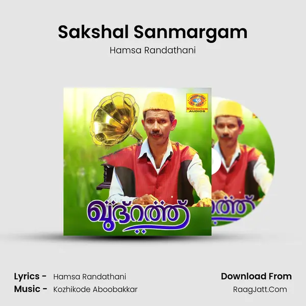 Sakshal Sanmargam Song mp3 | Hamsa Randathani